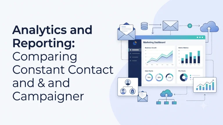 Analytics and Reporting: Comparing Constant Contact and Campaigner