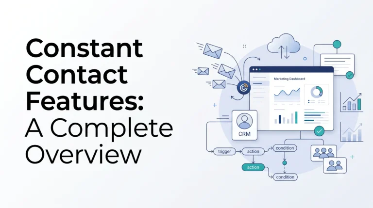 Constant Contact Features: A Complete Overview